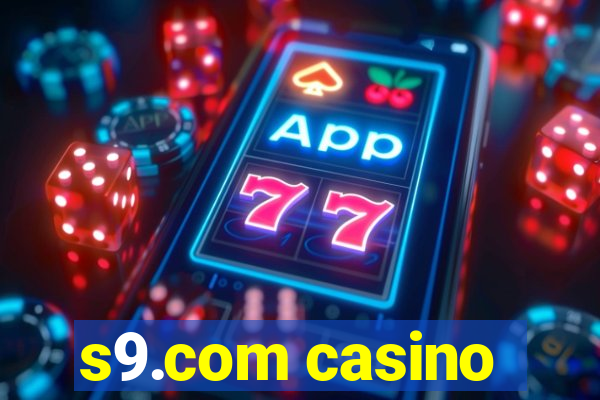 s9.com casino